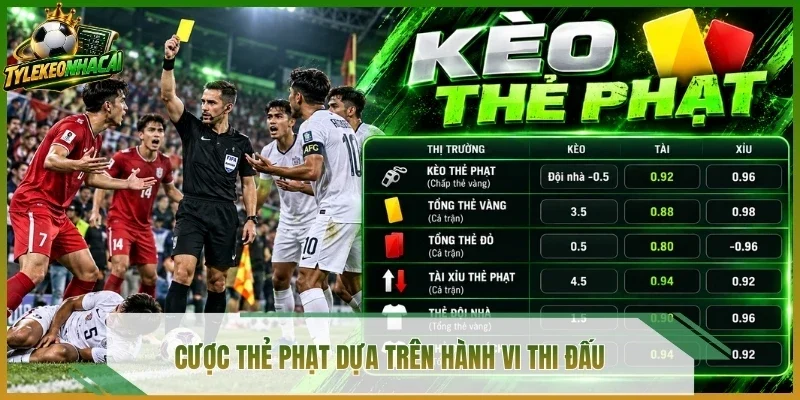 Cược thẻ phạt dựa trên hành vi thi đấu