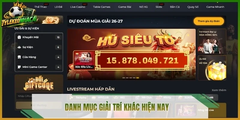 Danh mục giải trí khác hiện nay