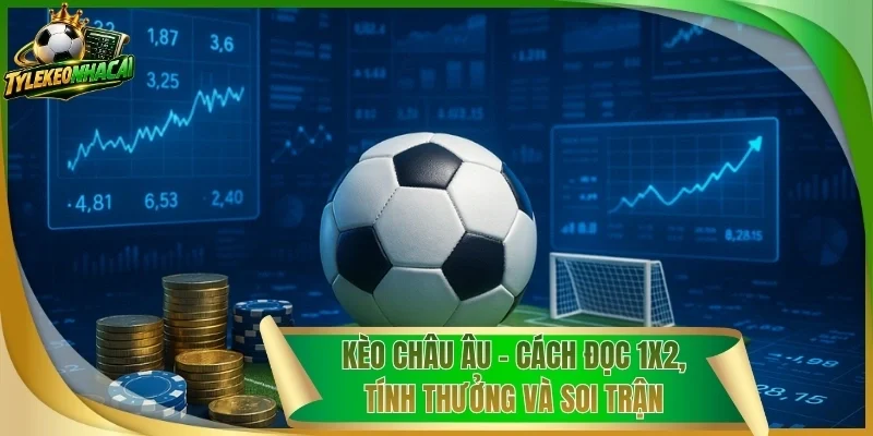 Kèo Châu Âu