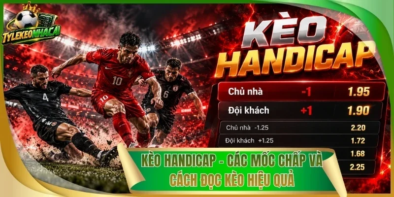 Kèo Handicap