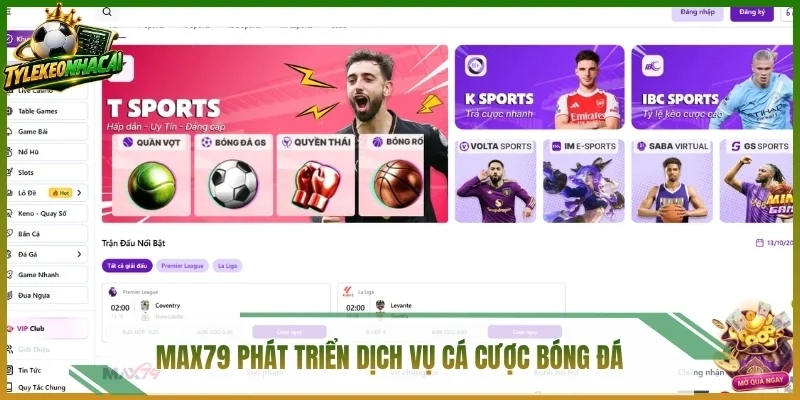 Max79 phát triển dịch vụ cá cược bóng đá